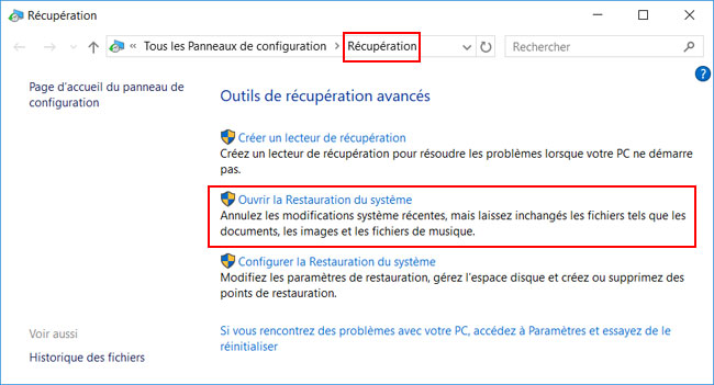 Windows 10 : Récupération = Restauration du système